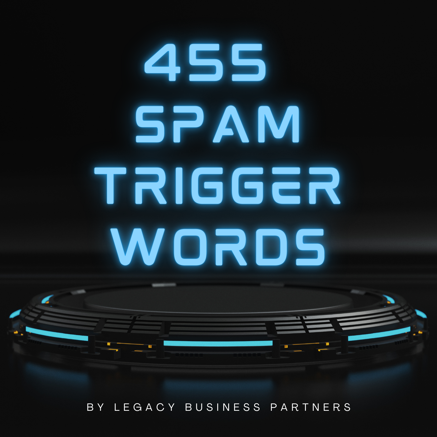 455 Spam Trigger Words
